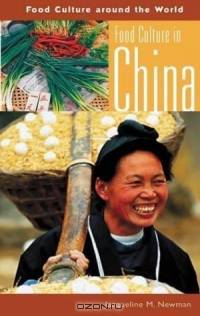 Food Culture in China (Food Culture around the World)