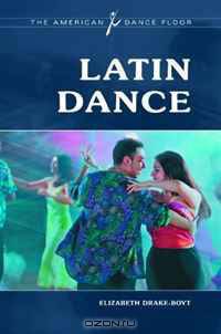 Latin Dance (The American Dance Floor)