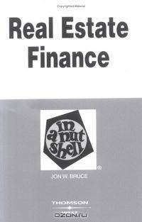 Real Estate Finance in a Nutshell (Nutshell Series)