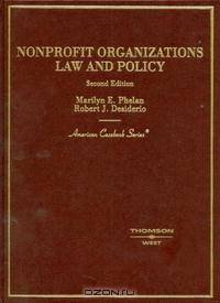 Non-Profit Organizations Law and Policy, (American Casebook Series)