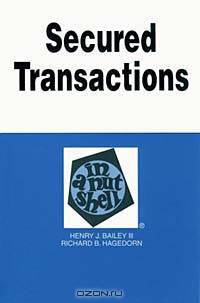 Secured Transactions in a Nutshell Nutshell Series) (4th ed)