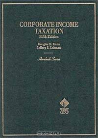 Corporate Income Taxation, 5th Edition