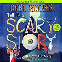 Tell Me a Scary Story...But Not Too Scary! (Byron Preiss Book)