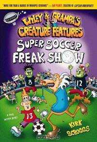 Super Soccer Freak Show
