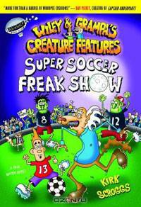 Super Soccer Freak Show