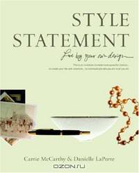 Style Statement: Live by Your Own Design