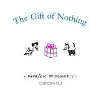 The Gift of Nothing