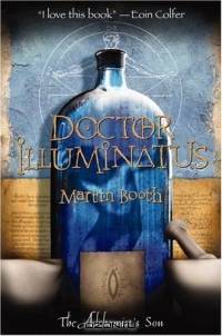 Doctor Illuminatus : The Alchemist