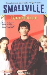 Smallville #9: Temptation (Smallville)
