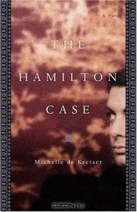 The Hamilton Case : A Novel