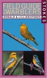 Stokes Field Guide to Warblers