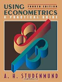 Using Econometrics: A Practical Guide (4th Edition)