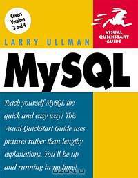 MySQL: Visual QuickStart Guide