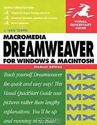 Macromedia Dreamweaver MX for Windows and Macintosh : Visual QuickStart Guide, Student Edition (VISUAL QUICKSTART GUIDES)