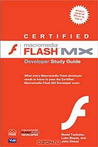 Certified Macromedia Flash MX Developer Study Guide