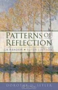 Patterns of Reflection: A Reader, Fifth Edition