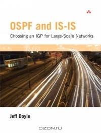 OSPF and IS-IS : Choosing an IGP for Large-Scale Networks