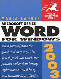 Word 2003 for Windows (Visual QuickStart Guide)
