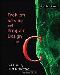 Problem Solving and Program Design in C, Fourth Edition