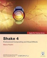 Apple Pro Training Series: Shake 4