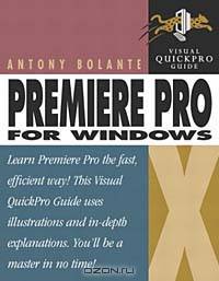 Premiere Pro 1.5 for Windows : Visual QuickPro Guide (Visual Quickpro Guide)