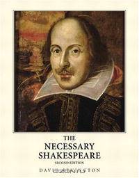 Necessary Shakespeare, The (2nd Edition)