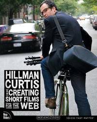 Hillman Curtis on Creating Short Films for the Web