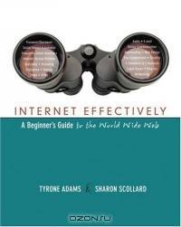 Internet Effectively : A Beginner