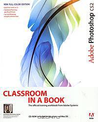 Adobe Photoshop CS2 Classroom in a Book (Classroom in a Book)