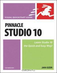 Pinnacle Studio 10 for Windows (Visual QuickStart Guide)