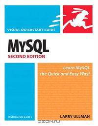 MySQL, Second Edition (Visual QuickStart Guide)