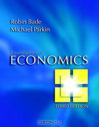 Foundations of Economics plus MyEconLab plus eBook 2-semester Student Access Kit (3rd Edition)