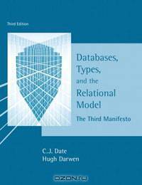 Databases, Types and the Relational Model (3rd Edition)