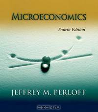 Microeconomics plus MyEconLab plus eBook 1-semester Student Access Kit (4th Edition) (Addison-Wesley Series in Economics)