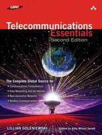 Telecommunications Essentials, Second Edition: The Complete Global Source (2nd Edition)