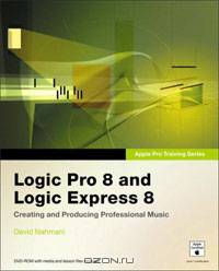 Logic Pro 8 and Logic Express 8 (+ DVD-ROM)