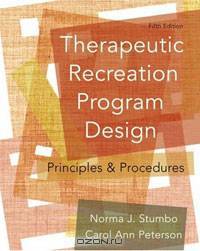 Therapeutic Recreation Program Design: Principles and Procedures