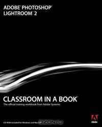 Adobe Photoshop Lightroom 2 Classroom in a Book