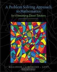 Problem Solving Approach to Mathematics for Elementary School Teachers, A (10th Edition)