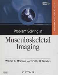 Problem Solving in Musculoskeletal Imaging with CD-ROM (Problem Solving)