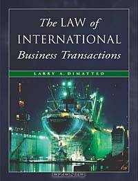 The Law of International Business Transactions