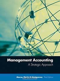 Management Accounting: A Strategic Approach
