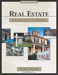 Real Estate: An Introduction to the Profession