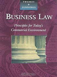 Business Law: Principles for Today