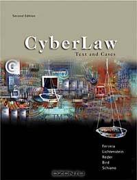 Cyberlaw: Text and Cases, Second Edition