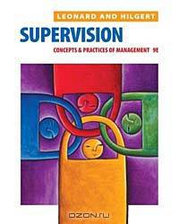 Supervision: Concepts and Practices of Management