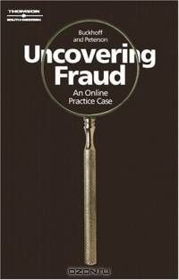 Uncovering Fraud : An Online Practice Case
