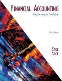 Financial Accounting, Reporting and Analysis (with 1-year Access to Thomson ONE, Business School Edition)