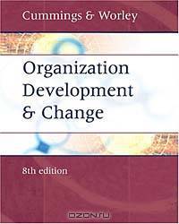 Organization Development and Change/with infotrac