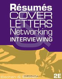 Resumes, Cover-Letters, Networking, and Interviewing